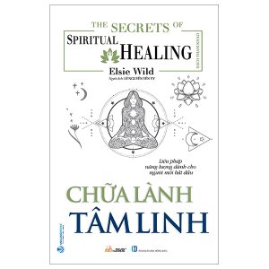 The Little Book Of Spiritual Healing – Chữa Lành Tâm Linh