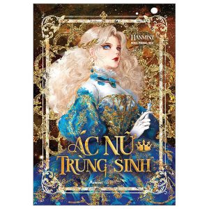 Ác Nữ Trùng Sinh – Tập 1