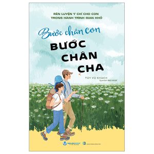 Bước Chân Con Bước Chân Cha