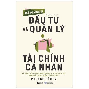 Cẩm Nang Đầu Tư Và Quản Lý Tài Chính Cá Nhân