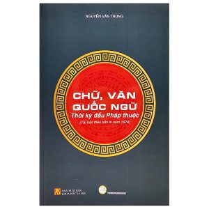 Chữ, Văn Quốc Ngữ – Thời Kì Bắc Thuộc