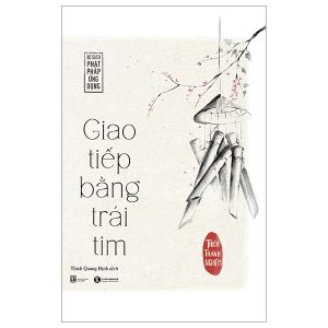 Giao Tiếp Bằng Trái Tim