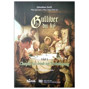 Gulliver Du Ký – Tập 2: Chuyến Hải Trình Tới Brobdingnag