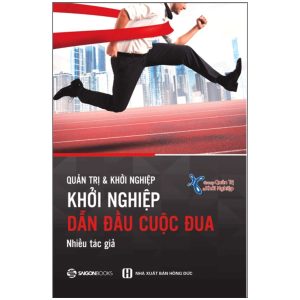 Khởi Nghiệp – Dẫn Đầu Cuộc Đua