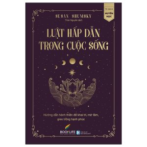 Luật Hấp Dẫn Trong Cuộc Sống