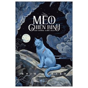 Mèo Chiến Binh – Con Đường Hiểm Nguy