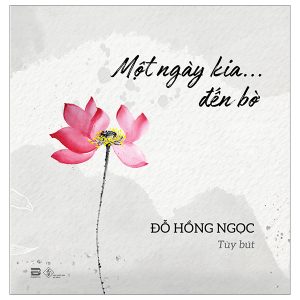 Một Ngày Kia … Đến Bờ