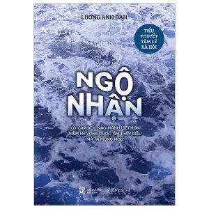 Ngộ Nhận – Có Cảm Xúc Nào Mãnh Liệt Hơn Niềm Hy Vọng Được Tìm Thấy Điều Mà Ta Mong Mỏi?