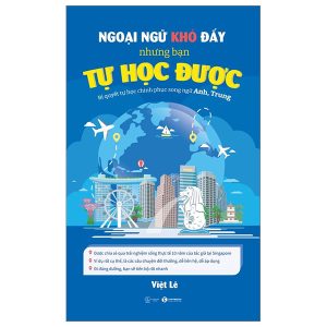 Ngoại Ngữ Khó Đấy Nhưng Bạn Tự Học Được