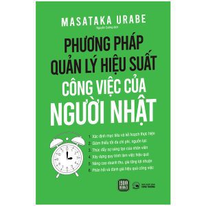 Phương Pháp Quản Lý Hiệu Suất Công Việc Của Người Nhật