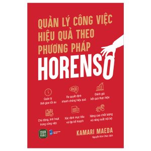 Quản Lý Công Việc Hiệu Quả Theo Phương Pháp Horenso