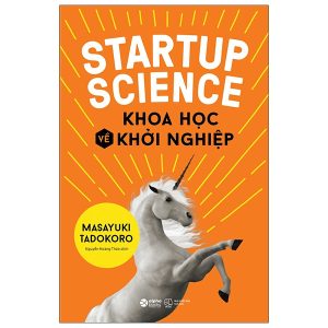 Startup Science – Khoa Học Về Khởi Nghiệp