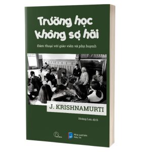 Trường Học Không Sợ Hãi – Đàm Thoại Với Giáo Viên Và Phụ Huynh