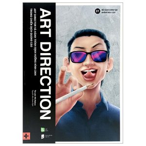 Art Direction – Art Director Và Hành Trình Định Hướng Hình Ảnh Trong Chiến Dịch Quảng Cáo