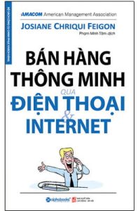 Bán Hàng Thông Minh Qua Điện Thoại Và Internet