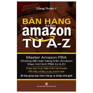 Bán Hàng Trên Amazon Từ A-Z