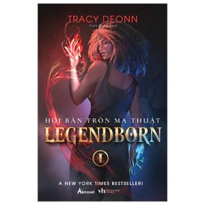 Hội Bàn Tròn Ma Thuật – Tập 1: Legendborn