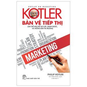 Kotler Bàn Về Tiếp Thị