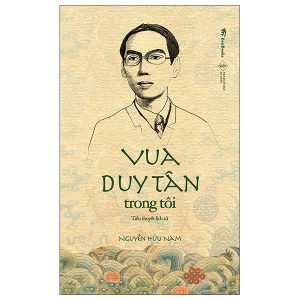 Vua Duy Tân Trong Tôi