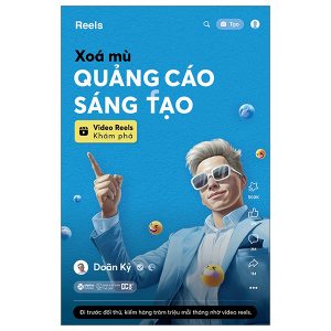 Xóa Mù Quảng Cáo Sáng Tạo – Video Reels Khám Phá